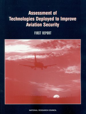 cover image of Assessment of Technologies Deployed to Improve Aviation Security